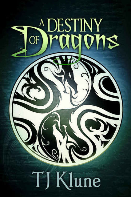 A Destiny of Dragons (Tales From Verania Book 2), TJ Klune