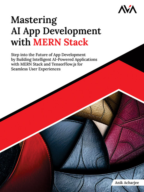 Mastering AI App Development with MERN Stack, Anik Acharjee