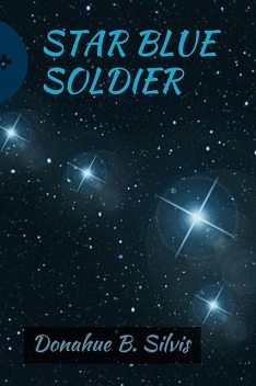 Star Blue Soldier, Donahue Silvis