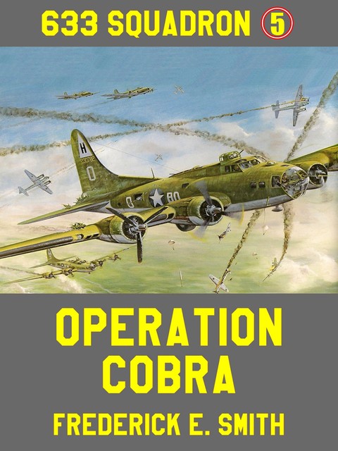 Operation Cobra, Frederick Smith