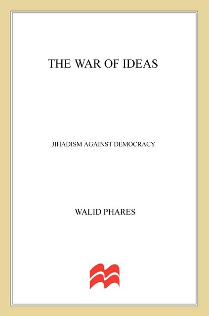 The War of Ideas, Walid Phares