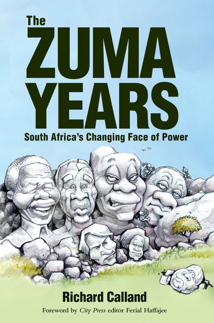 The Zuma Years, Richard Calland