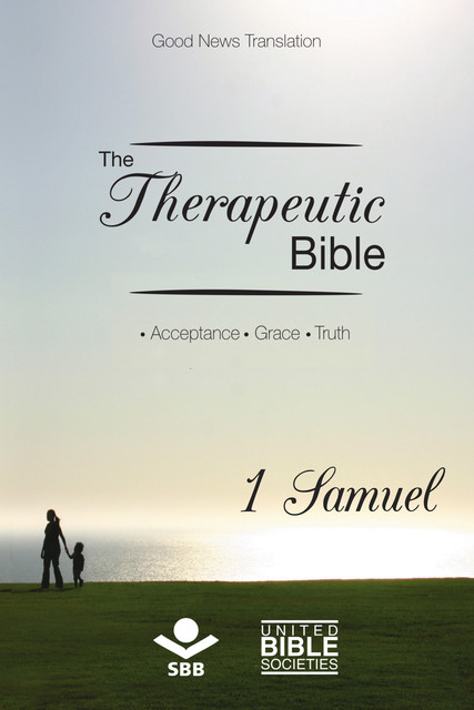 The Therapeutic Bible – 1 Samuel, Sociedade Bíblica do Brasil