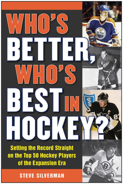 Who's Better, Who's Best in Hockey, Steve Silverman