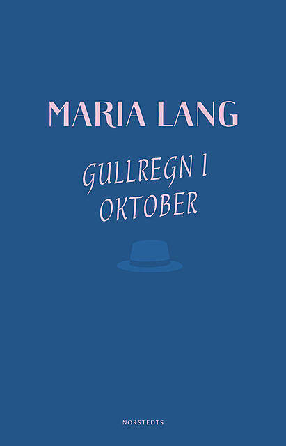Gullregn i oktober, Maria Lang