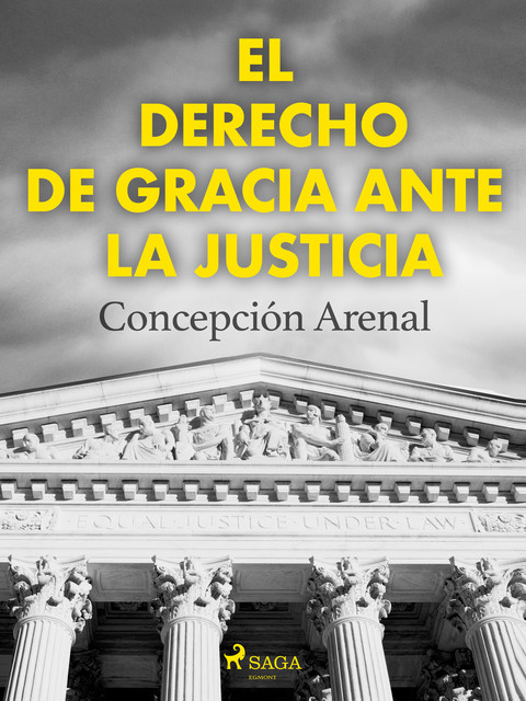 El derecho de gracia ante la justicia, Concepción Arenal