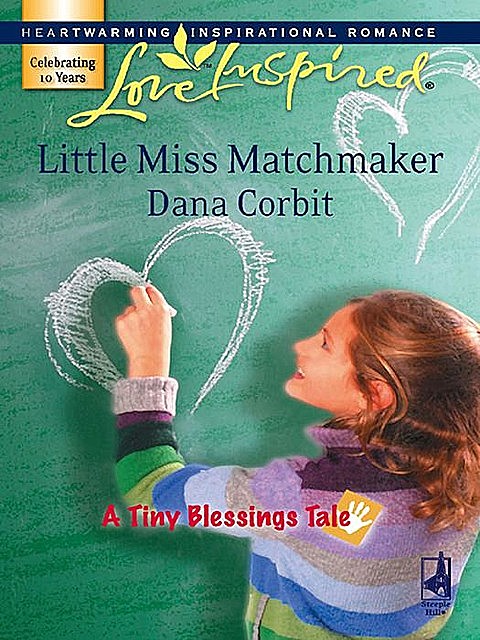 Little Miss Matchmaker, Dana Corbit