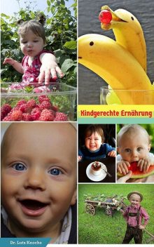 Kindgrechte Ernährung, Lutz Knoche