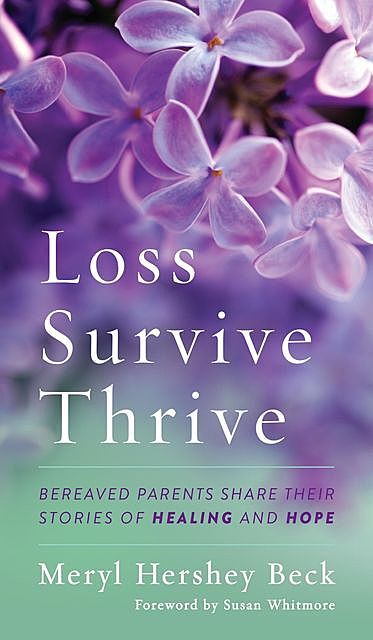 Loss, Survive, Thrive, Meryl Hershey Beck