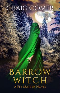 Barrow Witch, Craig Comer