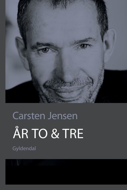 År to & tre, Carsten Jensen