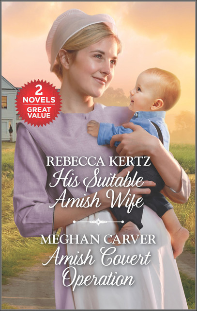 His Suitable Amish Wife and Amish Covert Operation, Rebecca Kertz, Meghan Carver