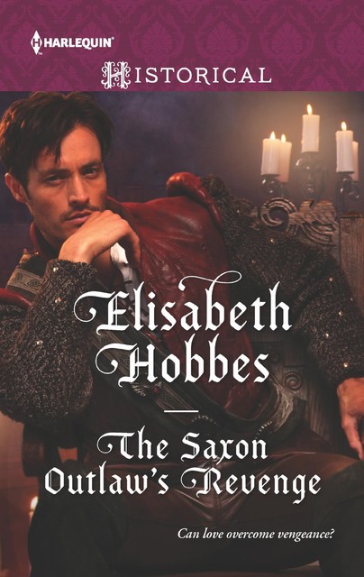 The Saxon Outlaw's Revenge, Elisabeth Hobbes