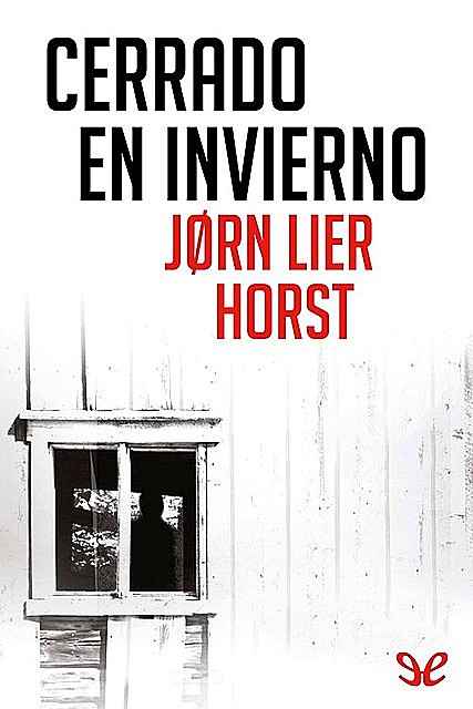 Cerrado en invierno, Jørn Lier Horst