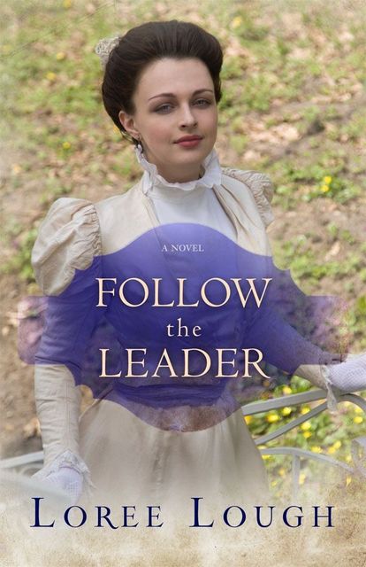 Follow The Leader, Loree Lough
