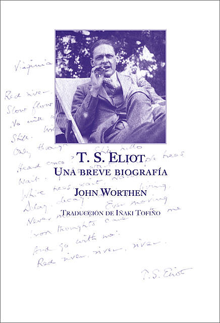 T.S. Eliot, John Worthen