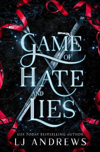 Game of Hate and Lies: A romantic fairy tale fantasy (The Broken Kingdoms Book 5), LJ Andrews