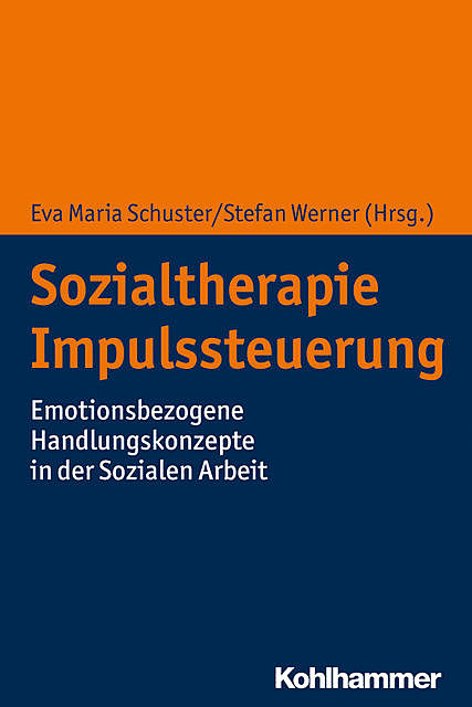 Sozialtherapie Impulssteuerung, Alexander Hennicke, Christin Linhardt, Esther von, Eva Baumgärtner, Eva Maria Schuster, Hanna-Kari Bach, Ilka Becker, Kirsten Gottwald, Kordula Bendler, Mareike Hildebrandt, Michael Herting, Rebecca Tullius, Stefan Reis, Stefanie Umbreit, Yvonne Heinrich