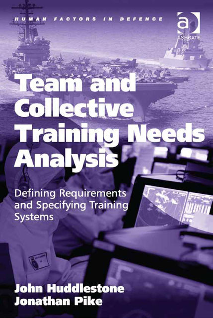 Team and Collective Training Needs Analysis, John Huddlestone, Jonathan Pike