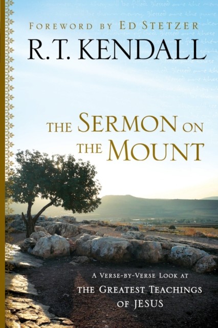 Sermon on the Mount, R.T. Kendall