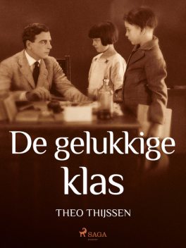 De gelukkige klas, Theo Thijssen