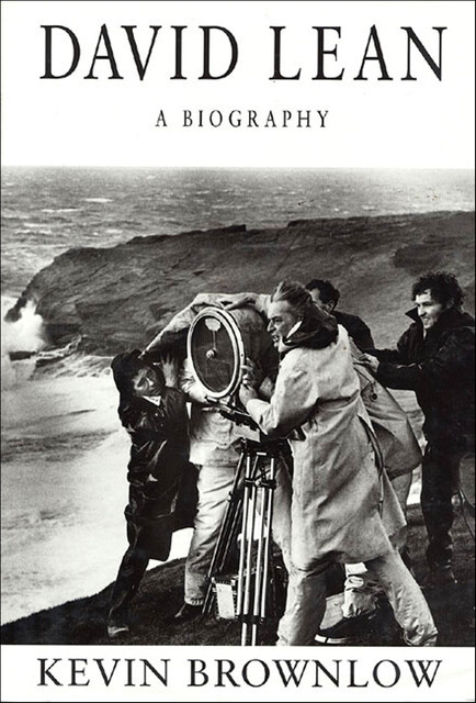 David Lean, Kevin Brownlow