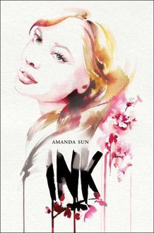 Ink, Amanda Sun
