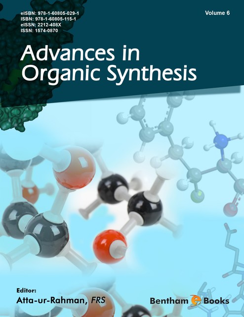Advances in Organic Synthesis: Volume 6, Atta-ur-Rahman
