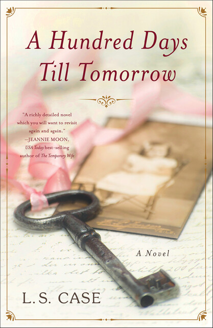 A Hundred Days Till Tomorrow, L.S. Case