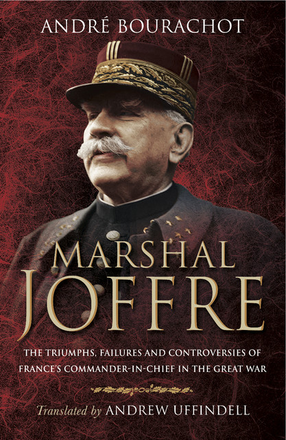 Marshal Joffre, André Bourachot