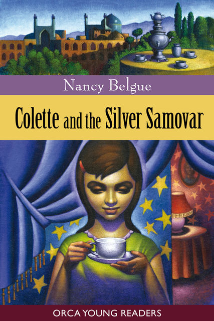 Colette and the Silver Samovar, Nancy Belgue