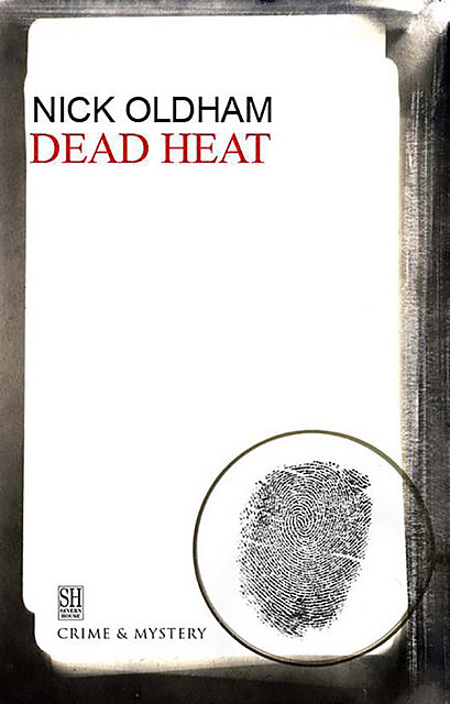 Dead Heat, Nick Oldham