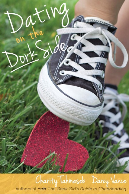 Dating on the Dork Side, Charity Tahmaseb, Darcy Vance
