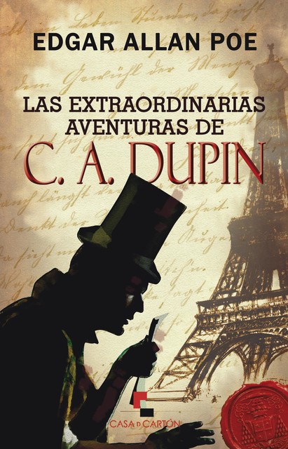 Las extraordinarias aventuras de C.A. Dupin, Edgar Allan Poe