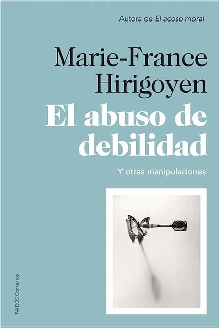 El abuso de debilidad, Marie-France Hirigoyen