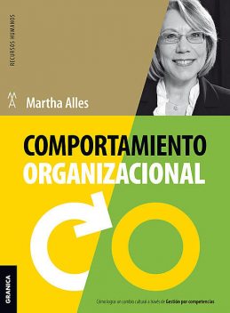 Comportamiento organizacional, Martha Alles