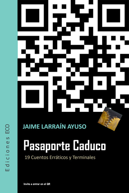 Pasaporte Caduco, Jaime Larra�n Ayuso