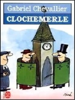 Clochemerle, Gabriel Chevallier