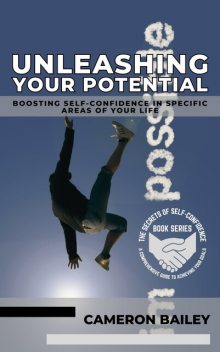 Unleashing Your Potential, Cameron Bailey