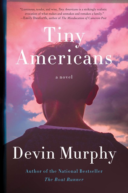 Tiny Americans, Devin Murphy