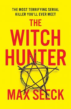 The Witch Hunter, Max Seeck