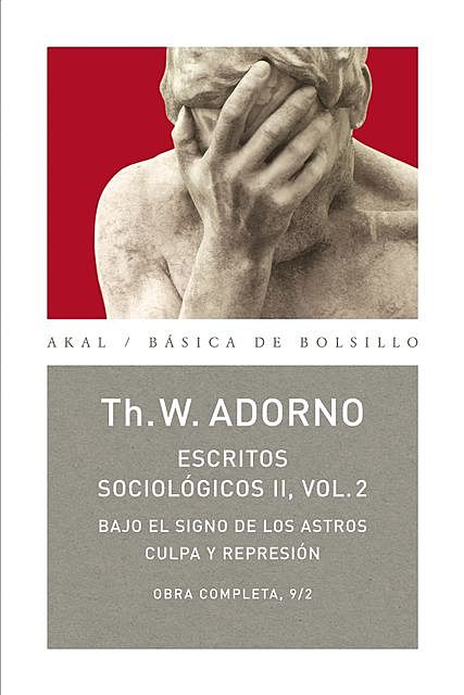 Escritos Sociológicos II. Vol. 2, Theodor W.Adorno