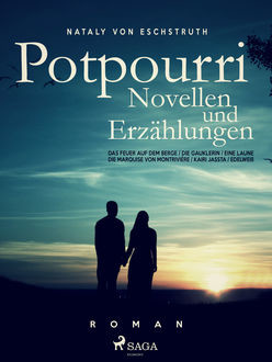 Potpourri, Nataly Von Eschstruth