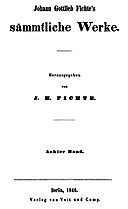 Sämmtliche Werke 8: Vermischte Schriften und Aufsätze Nicolai's Leben und sonderbare Meinungen / Deducirter Plan einer zu Berlin zu errichtenden höheren Lehranstalt / Beweis der Unrechtmässigkeit des Büchernachdrucks und andere Aufsätze / Recensionen / Po, Johann Gottlieb Fichte