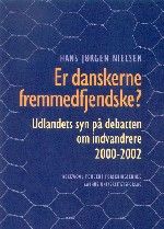 Er danskerne fremmedfjendske, Hans Jorgen Nielsen