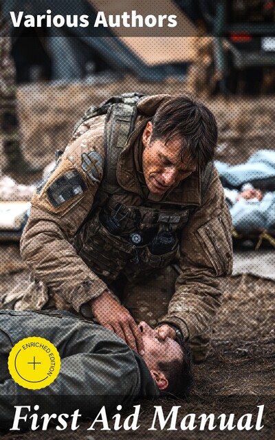 First Aid Manual, DEPARTMENT OF THE ARMY, Department of the Navy, Department of the Air Force