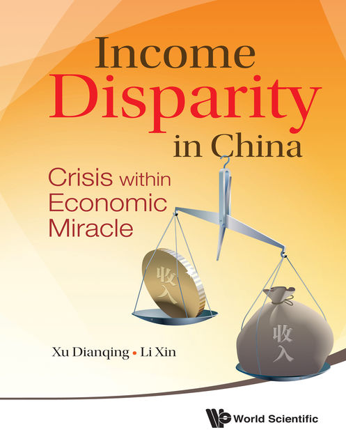 Income Disparity in China, Dianqing Xu, Xin Li
