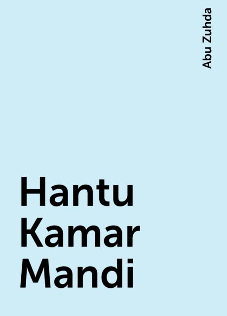 Hantu Kamar Mandi, Abu Zuhda