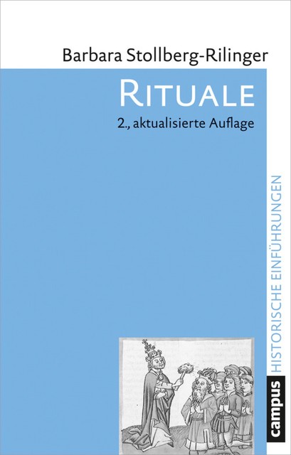 Rituale, Barbara Stollberg-Rilinger
