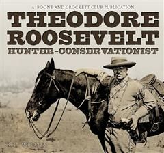 Theodore Roosevelt, R.L. Wilson